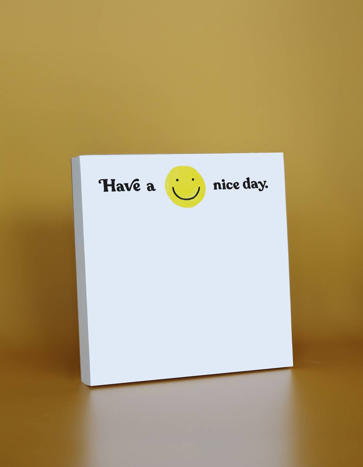 200-Sheet Jumbo Desk Pad | Have A Nice Day